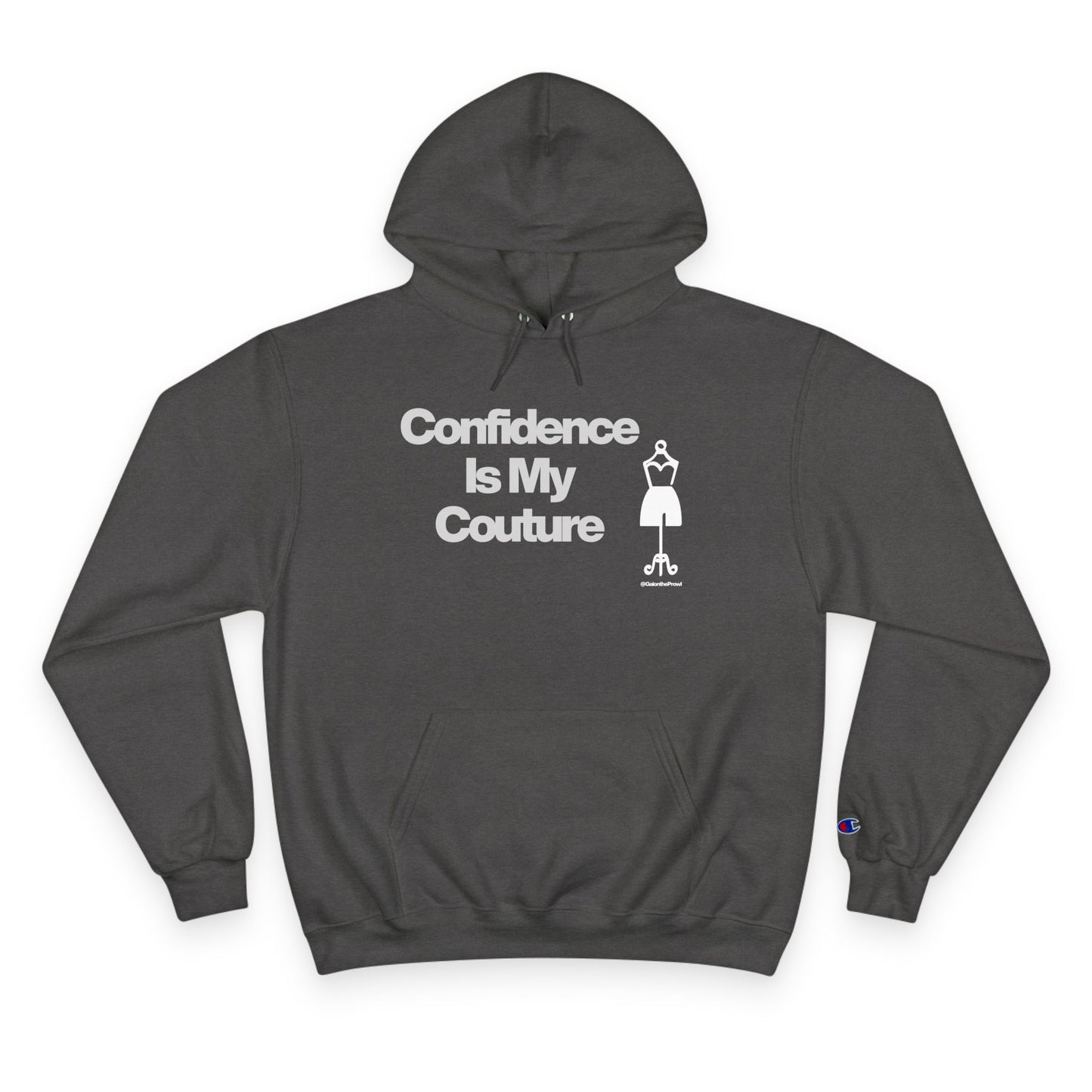 Confidence Is My Couture Hoodie