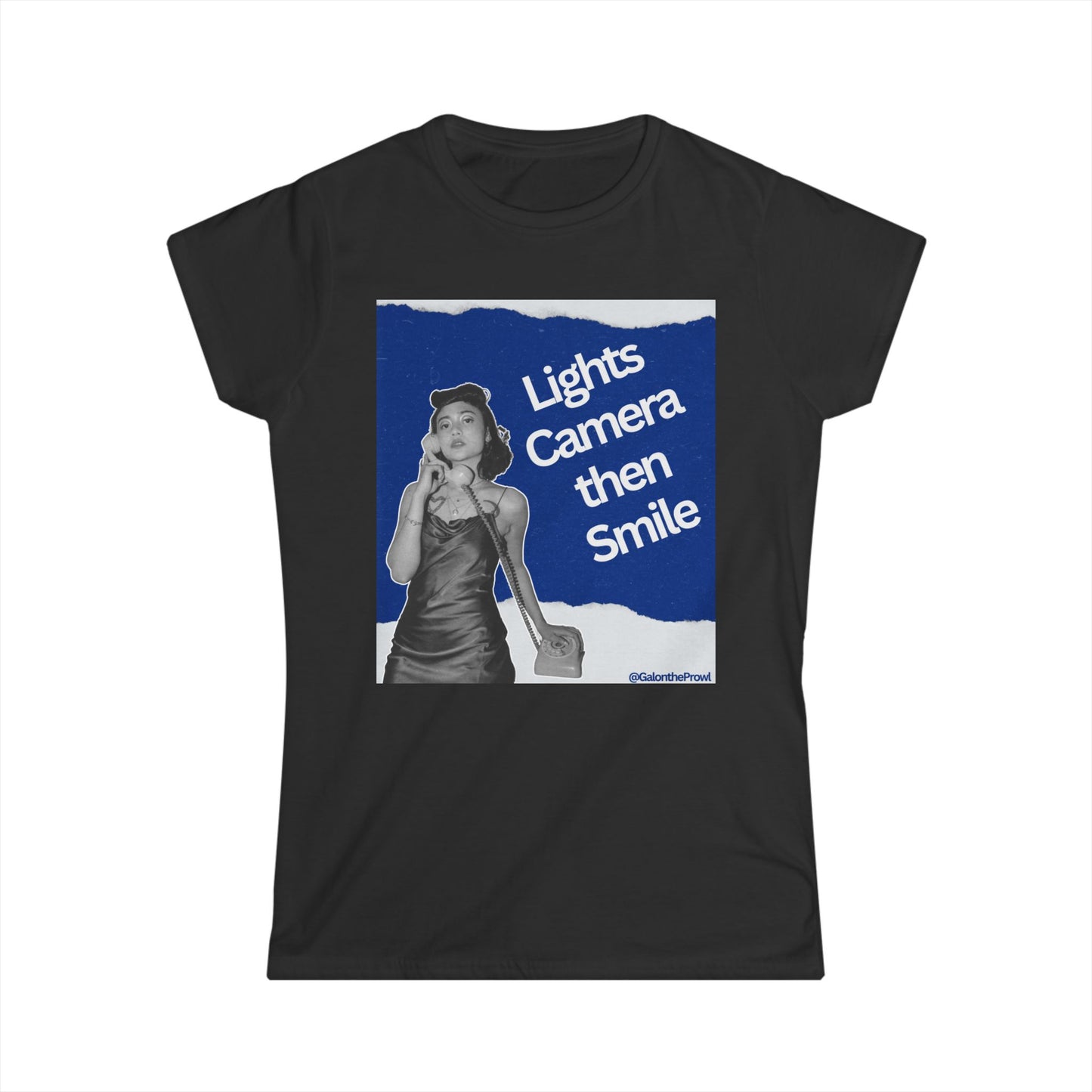 Lights Camera Then Smile - Sassy Tee - Fitted