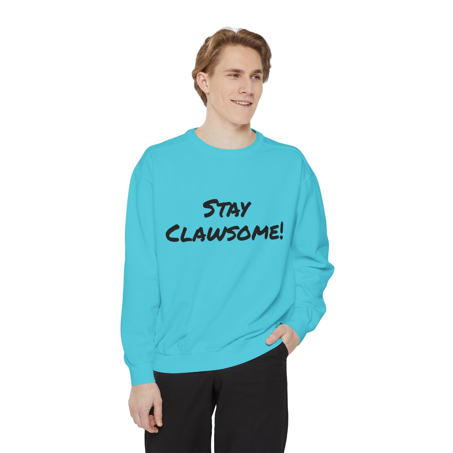 Stay Clawsome! Cozy Unisex Sweatshirt
