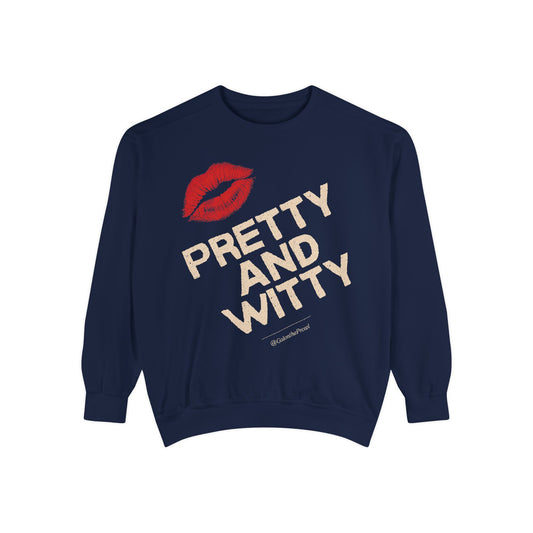 Pretty and Witty Unisex Sweatshirt - Size runs small