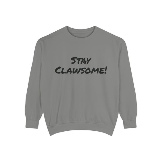 Stay Clawsome! Cozy Unisex Sweatshirt