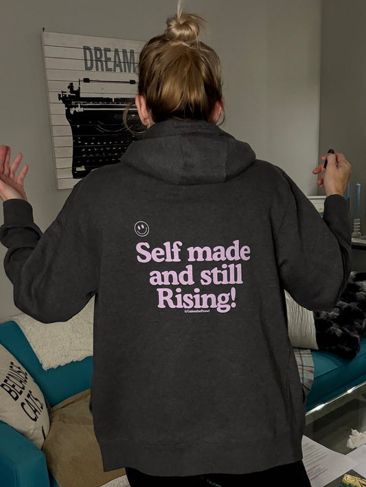 Self Made and Still Rising Zip Hoodie