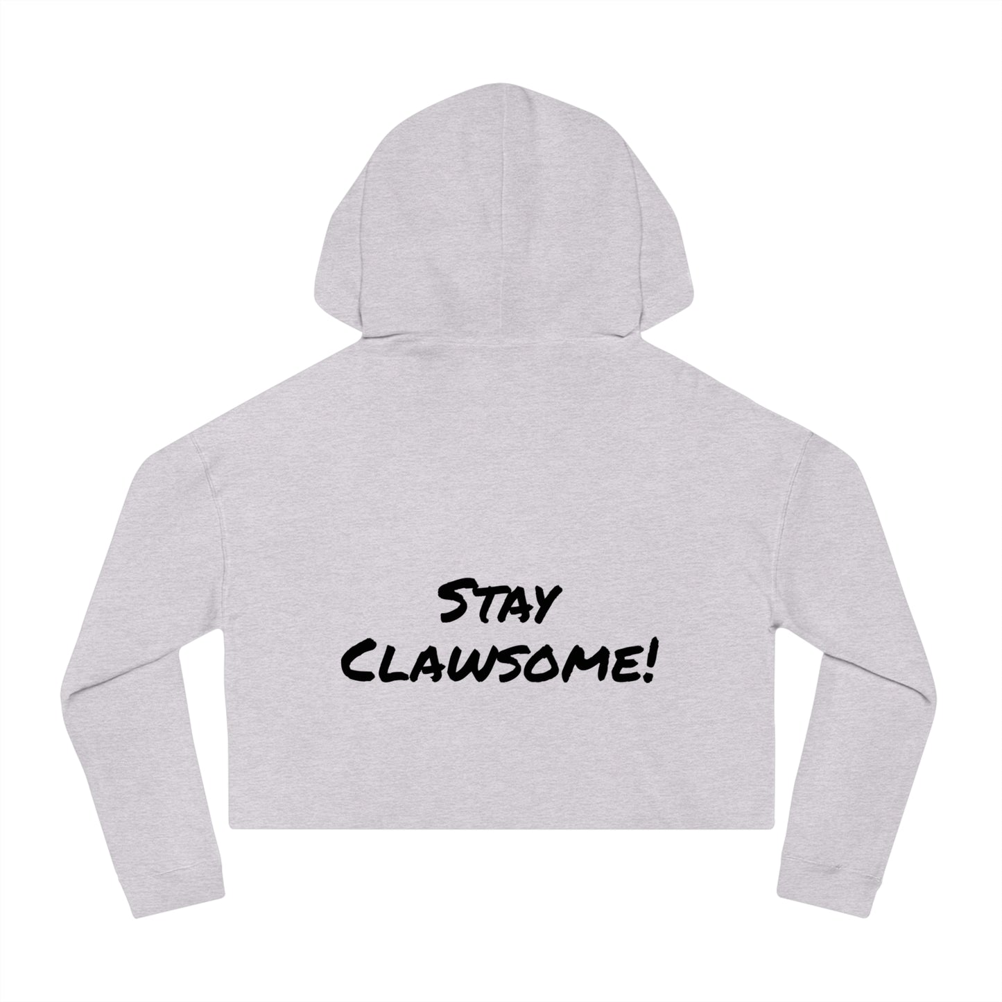 Stay Clawsome Cropped Hoodie