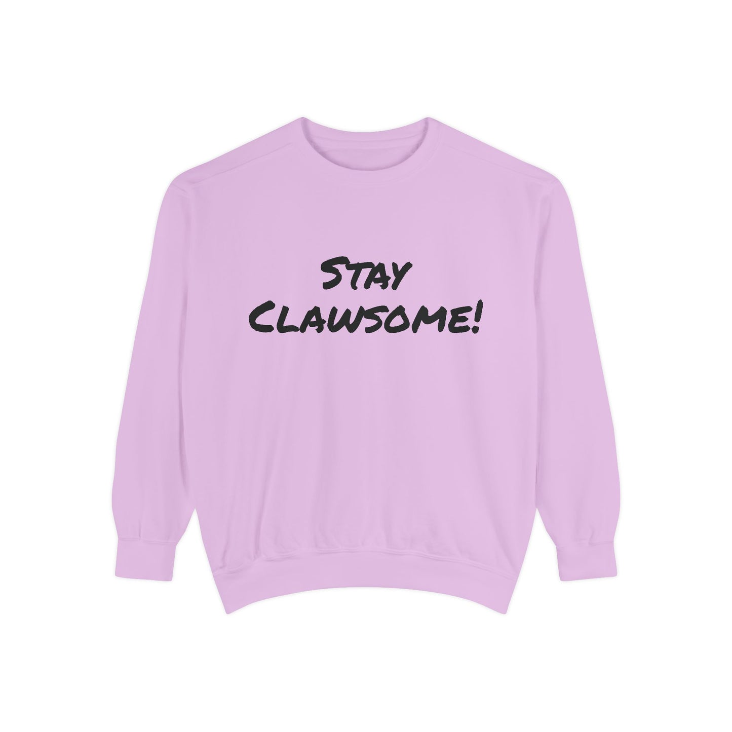 Stay Clawsome! Cozy Unisex Sweatshirt