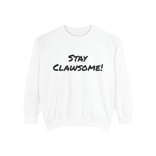 Stay Clawsome! Cozy Unisex Sweatshirt