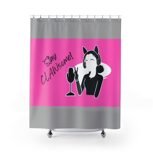 Stay CLAWsome Inspirational shower curtain