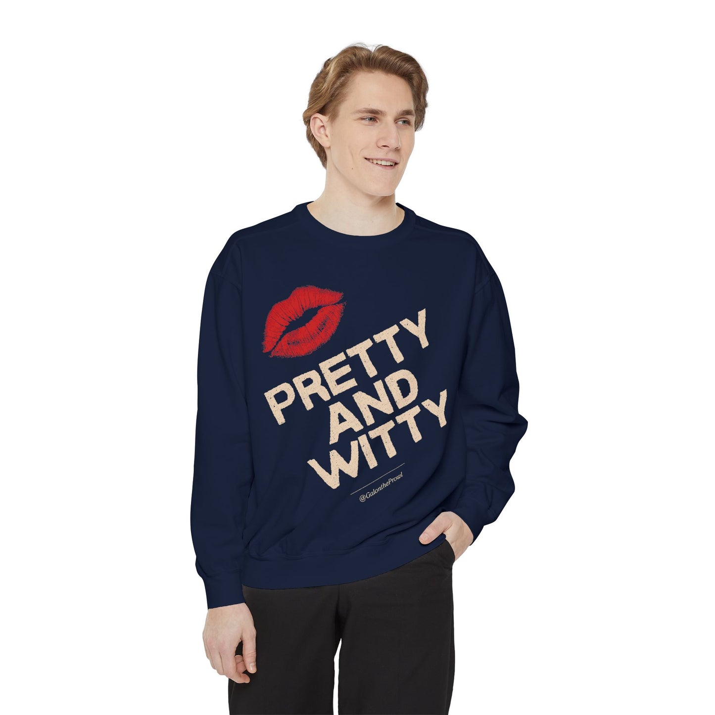 Pretty and Witty Unisex Sweatshirt - Size runs small