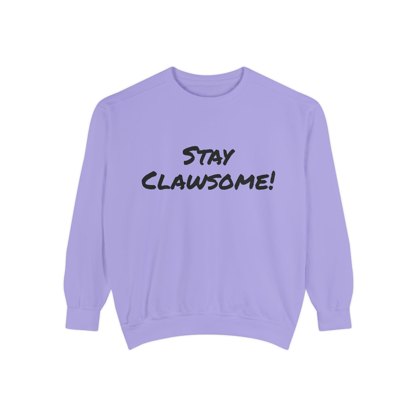 Stay Clawsome! Cozy Unisex Sweatshirt